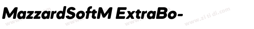 MazzardSoftM ExtraBo字体转换